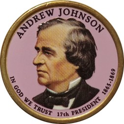 США 1 доллар 2011 год (D) - 17-ый Президент США - Эндрю Джонсон (цветная эмаль)