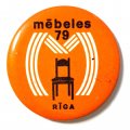 Значок Mebeles 79. Рига. Мебель