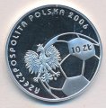 Польша 10 злотых 2006 год - ЧМ по футболу в Германии