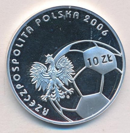 Польша 10 злотых 2006 год - ЧМ по футболу в Германии