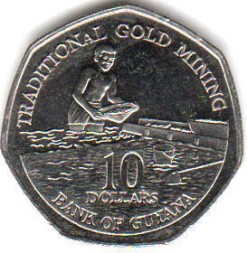Гайана 10 долларов 2007 год - Добыча золота