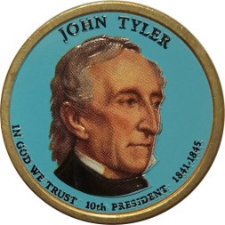 США 1 доллар 2009 год (D) - 10-ый Президент США - Джон Тайлер (цветная эмаль)