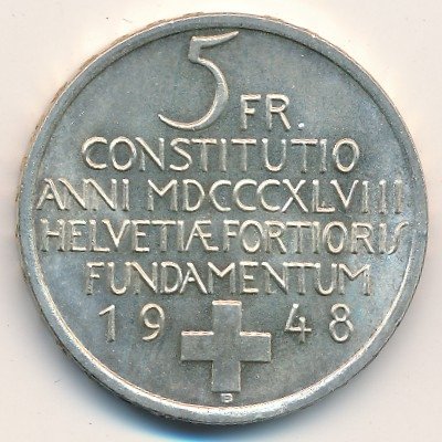 Швейцария 5 франков 1948 год - 100 лет Швейцарской Конституции