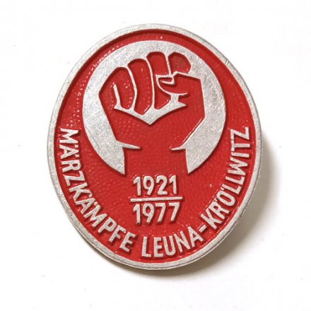 Значок Marzkampfe Leuna Krollwitz. 1921-1977 Мартовское Восстание в Леуне
