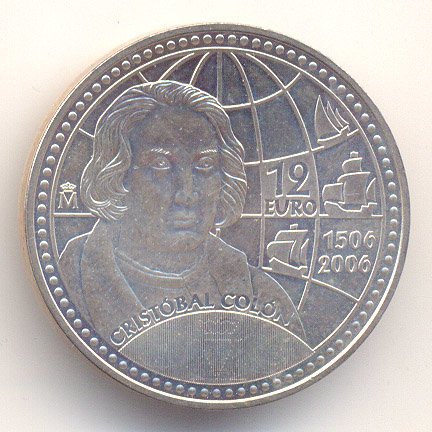 Испания 12 евро 2006 год - 500 лет со дня смерти Христофора Колумба
