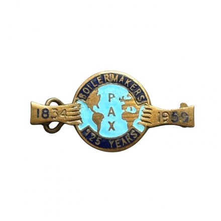 Значок Boilermakers 1834 - 1959. Котельщики. 125 лет