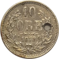 Швеция 10 эре 1872 год (отверстие)