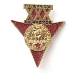 Значок Добровольцам интербригад войны в Испании, 1936-1938. SOLIDARIDAD PASAREMOS XXX