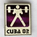 Значок. Cuba 82. Куба. Тяжелая атлетика