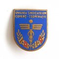 Значок Uniunea Sindicatelor Comert Cooperatie. Союз синдиката и коммерческого сотрудничества