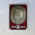 Значок. Александр Сергеевич Пушкин. Великий русский поэт. 1799-1837