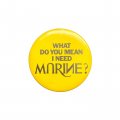 Значок What do you mean i need marine?