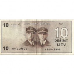 Литва 10 лит 1991 год - Летчики Стяпонас Дарюс и Стасис Гиренас - VF+
